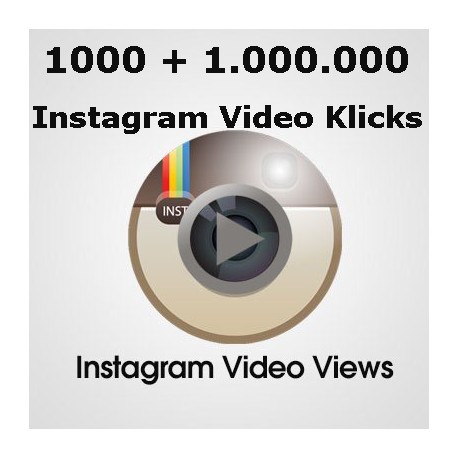 1.000 bis 1 Million HQ INSTAGRAM VIDEO Klicks für Ihre Facebook video